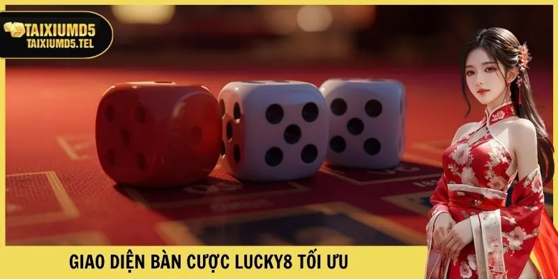 Giao diện bàn cược tối ưu tại Luck8